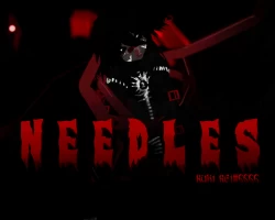 N E E D L E S