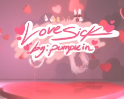 【❤0:00 ─〇 Love Sick──0:00❤】