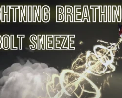 FX -- Lightning Breathing & Bolt Sneeze